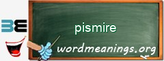 WordMeaning blackboard for pismire